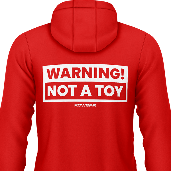 Warning! Not a Toy! Hoodie